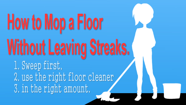 How To Prevent Streaking From A Mop, How To Mop A Floor Without Streaks